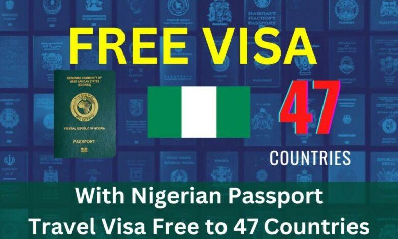 Top 47 Visa Free Countries for Nigerians
