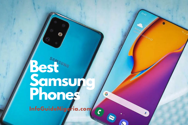 10 Best Samsung Phones 2020 and their prices in Nigeria