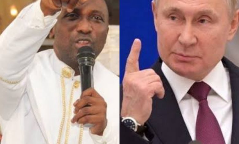 Russia Vs Ukraine: Putin Will Be Murdered After Escaping Four Assassinations – Primate Ayodele 