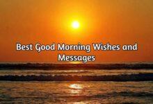224+ Best Good Morning Wishes, Messages, Images, SMS, Quotes | Latest Good Morning