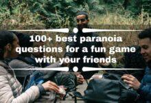 100+ best paranoia questions for a fun game with your friends