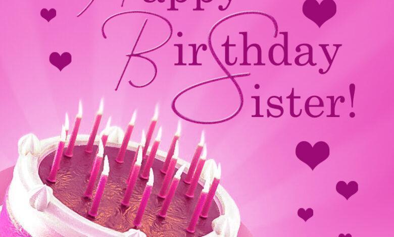 Birthday Messages for Sisters