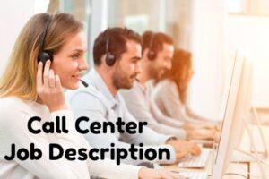 Call Center Job Description