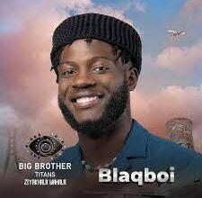 Big Brother Titans: Blaqboi Biography, Net Worth, Wiki, Real Name, Age, State, Parents, Tribe, Girlfriend
