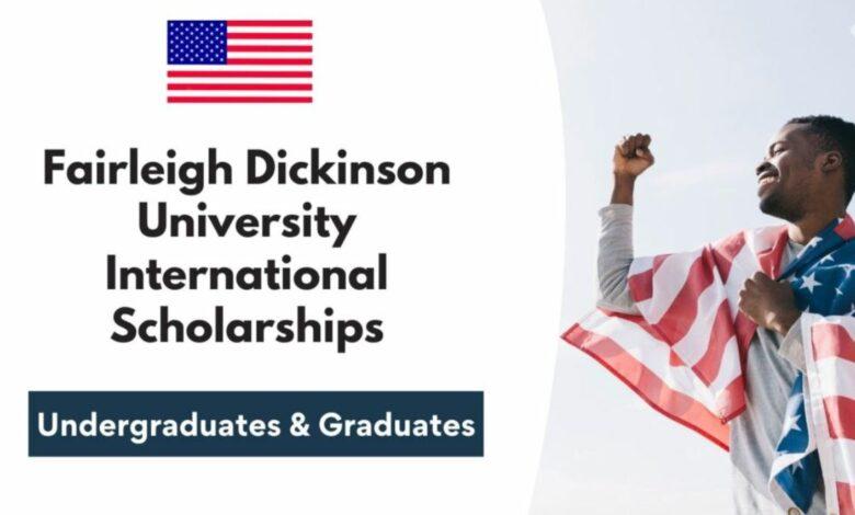 Best scholarships $24,000/Year Farleigh Dickinson University Scholarship for International Students