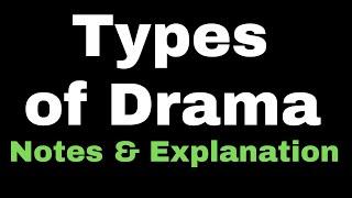 4 types of drama in literature with examples and explained