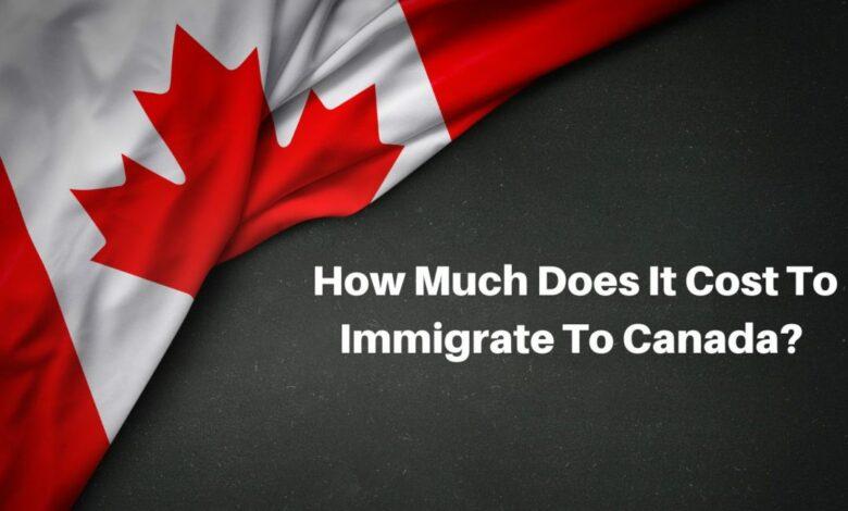 How Much Does it Cost to Relocate to Canada With Family