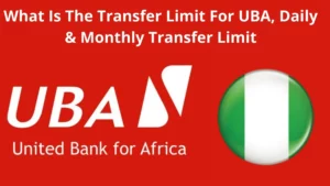 UBA ATM Transfer Limit in Nigeria