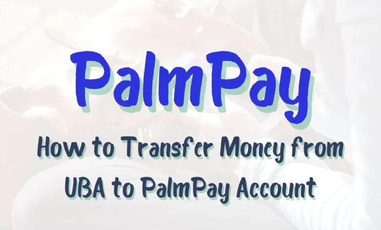 UBA Transfer Code To Palmpay