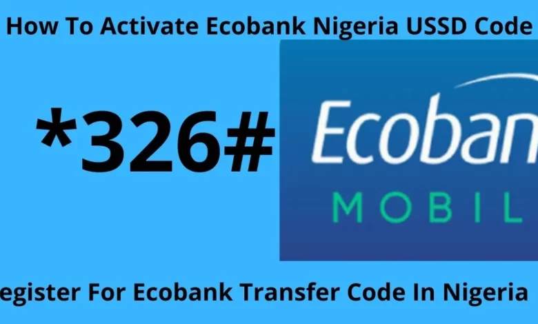 Ecobank Bank Transfer Code - How to transfer from Ecobank using USSD