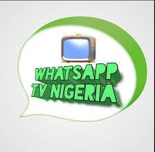 Biggest WhatsApp TV in Nigeria