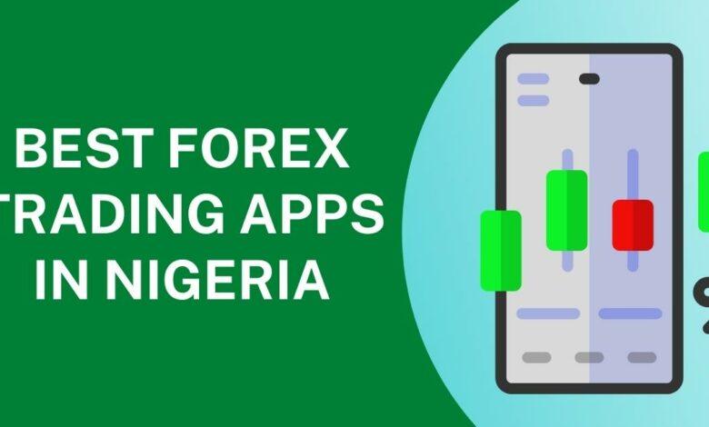 15 Best Forex Trading App In Nigeria