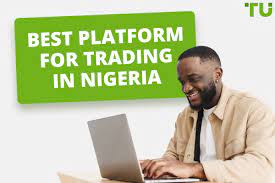 Which Trading Platform is the Best in Nigeria