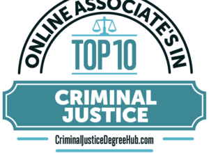 10 Best Online Criminal Justice Associates Degree
