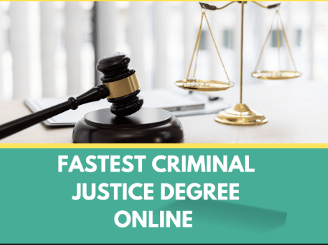 Fastest Criminal Justice Degree Online