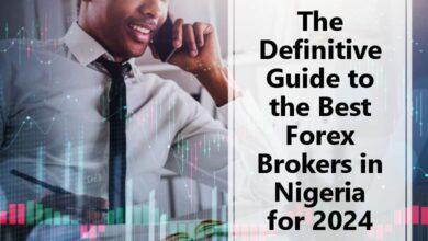 The definitive guide to the best Forex brokers in Nigeria for 2024